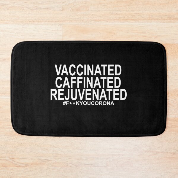 Item preview, Vaccinated Caffinated Rejuvenated designed and sold by A-T-H.