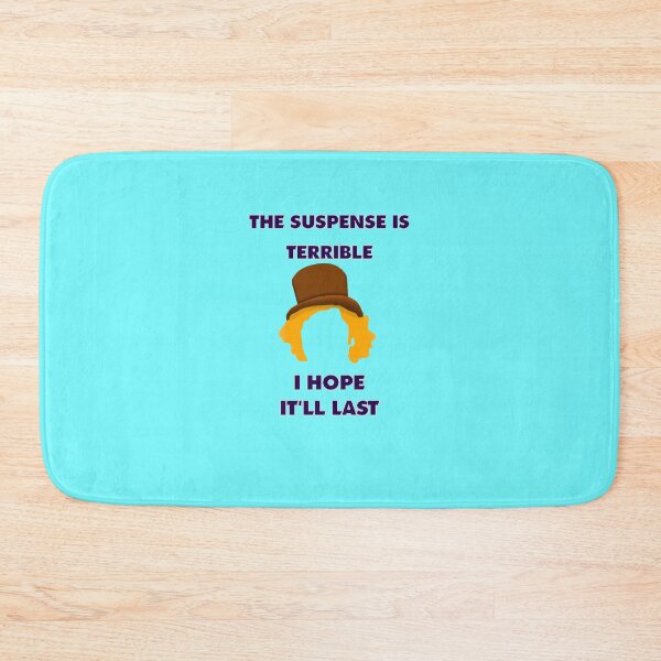 Item preview, The suspense is terrible. I hope it'll last! designed and sold by emolso.
