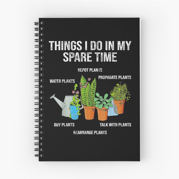 Item preview, Things I Do In My Spare Time Plants Funny Indoor Gardening  designed and sold by beatabea.