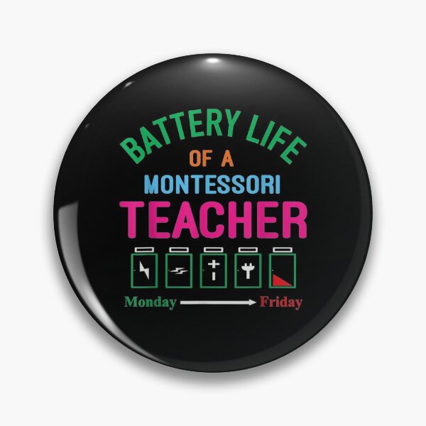 Item preview, Battery Life Of A Teacher Of A Montessori Teacher  designed and sold by beatabea.