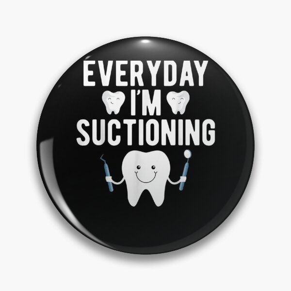 Item preview, Everydays I'm Suctioning Funny Dentist Essential  designed and sold by beatabea.