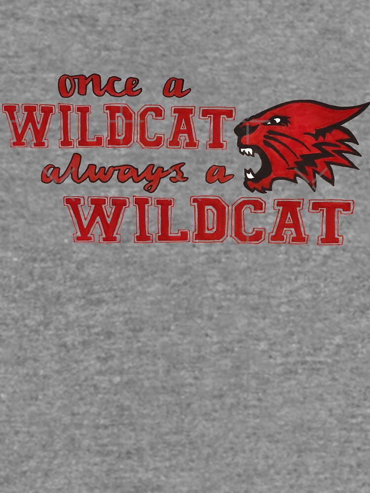 High School Musical Wildcat Motto T Shirts, Hoodies, Sweatshirts & Merch