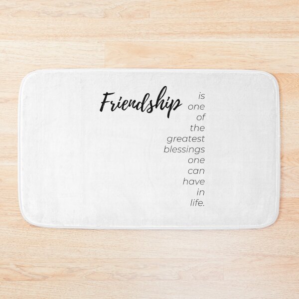Item preview, Friendship Is One Of The Greatest Blessings One Can Have In Life designed and sold by SirajDecors.