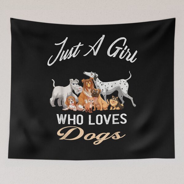 Item preview, Just A Girl Who Loves Dogs Birthday Girl  designed and sold by beatabea.