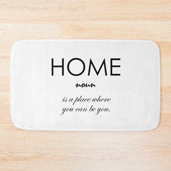 Item preview, Home Is A Place Where You Can Be You designed and sold by SirajDecors.