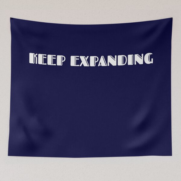 Item preview, Keep Expanding designed and sold by Curator Nation.