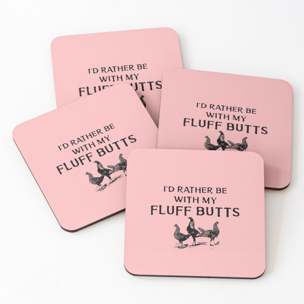 Item preview, I'd Rather Be with my Fluff Butts -funny chicken design on pink designed and sold by katiekendall.