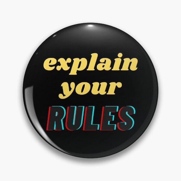 Item preview, Explain Your Rules designed and sold by npsbubble.