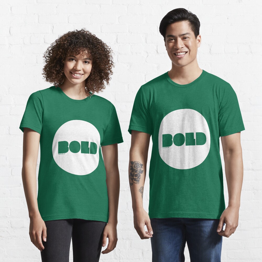 Bold /// Essential T-Shirt