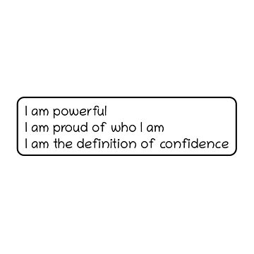 Artwork thumbnail, CONFIDENCE affirmations by eleanor27