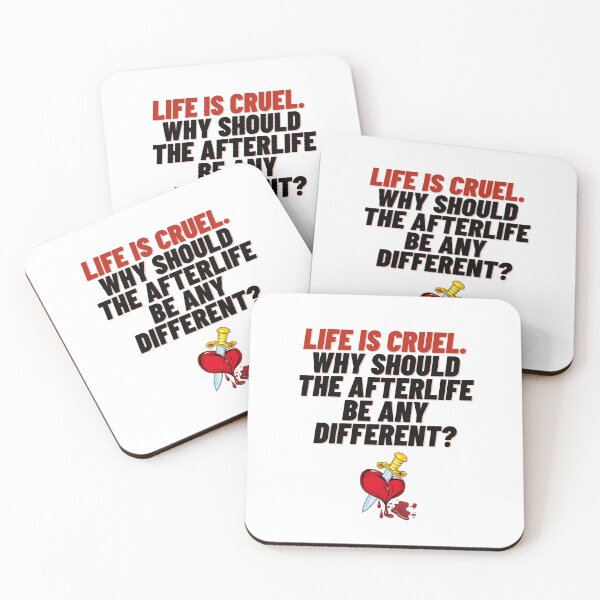 Item preview, Life is cruel. Why should the afterlife be any different? (Fourth Edition) designed and sold by TheShahinDesign.