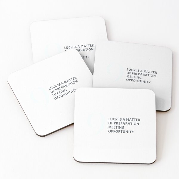 Item preview, LUCK IS A MATTER OF PREPARATION MEETING OPPORTUNITY designed and sold by Optimus108.