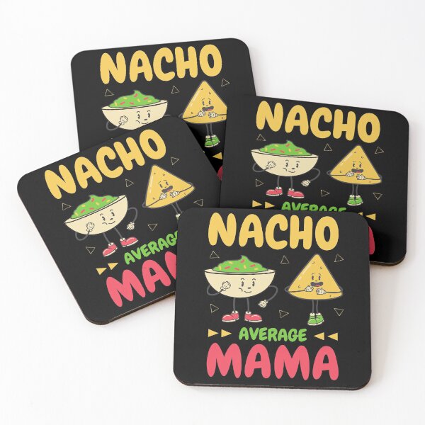 Item preview, Nacho average mama - Mexican Mother's day - Cinco de mayo designed and sold by My-Queens-Store.
