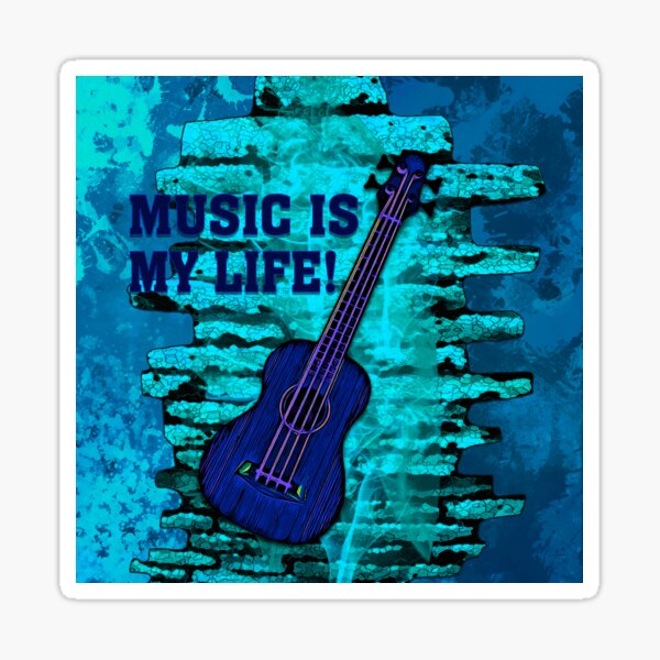 Ukulele Mauer mit Spruch MUSIC IS MY LIFE! Sticker