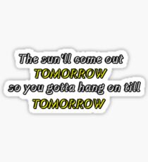 Die Sonne kommt morgen raus Sticker