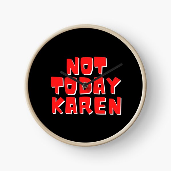 Item preview, Not Today Karen, Karen Sticker designed and sold by FOGODesigns.