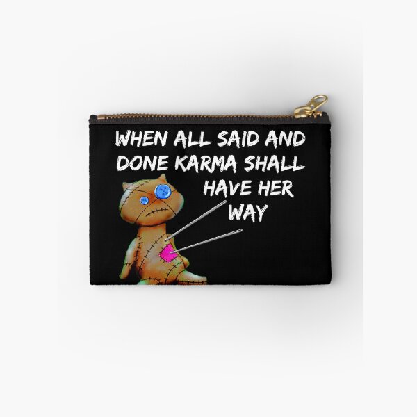 Item preview, WHEN ALL SAID AND DONE KARMA SHALL HAVE HER WAY designed and sold by enigma3a.