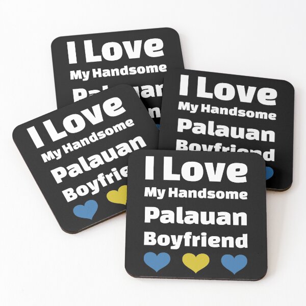 Item preview, I Love My Handsome Palauan Boyfriend - Palau Boyfriend designed and sold by DiceNLDesigns.