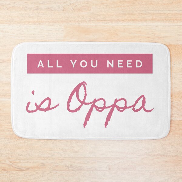 Item preview, All you need is OPPA  designed and sold by Kdramaspot.