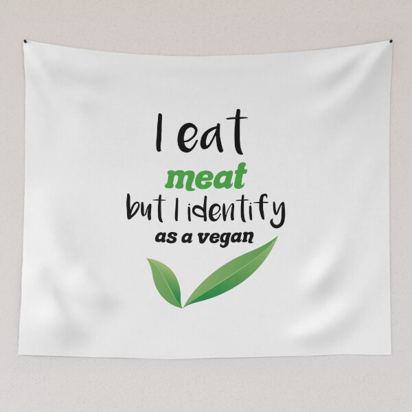 Item preview, I eat meat but I identify as a vegan gift. vegan lovers designed and sold by DANT-shirts.