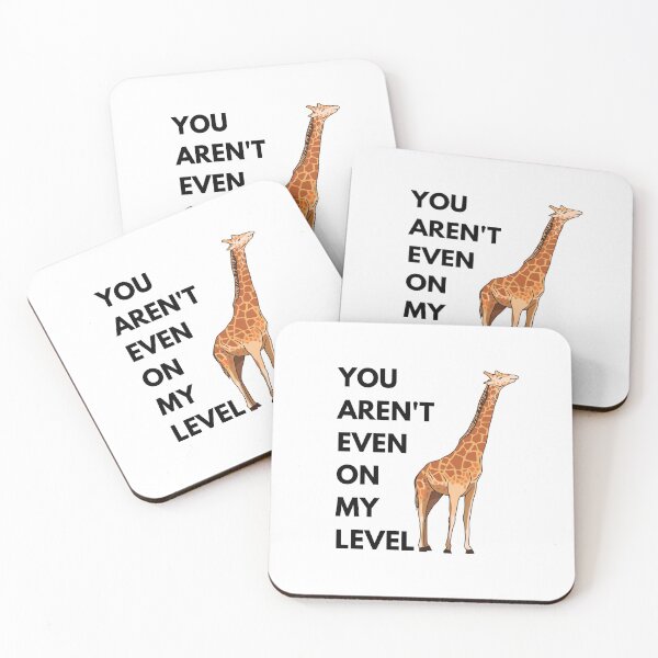 Item preview, You Aren't Even On My Level designed and sold by momsnpops.
