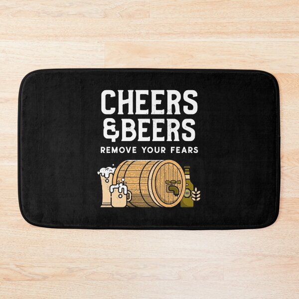 Item preview, Cheers And Beers Remove Your Fears designed and sold by YOYOCollection.