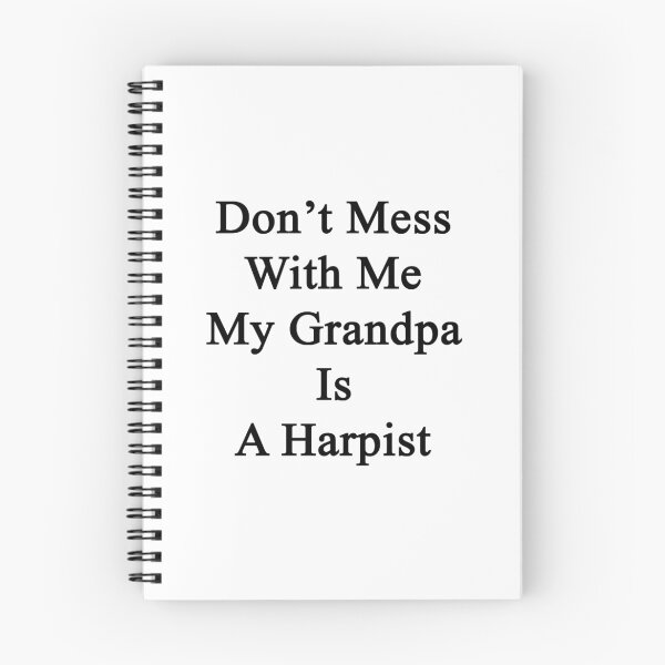 Item preview, Don't Mess With Me My Grandpa Is A Harpist designed and sold by supernova23.