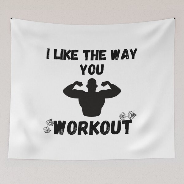 Item preview, I like the way you workout Fitness Motivation i like the way you workout - workout motivation designed and sold by Live  Today.