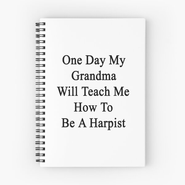 Item preview, One Day My Grandma Will Teach Me How To Be A Harpist designed and sold by supernova23.