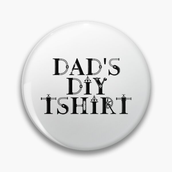 Artikelvorschau, DADS DIY TSHIRT entworfen und verkauft von sgmydesigns.