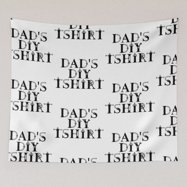 Item preview, DADS DIY TSHIRT designed and sold by sgmydesigns.