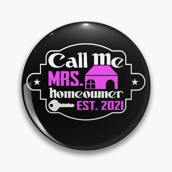 Item preview, Call Me Mrs Home Owner Est 2021 designed and sold by Zeevla.