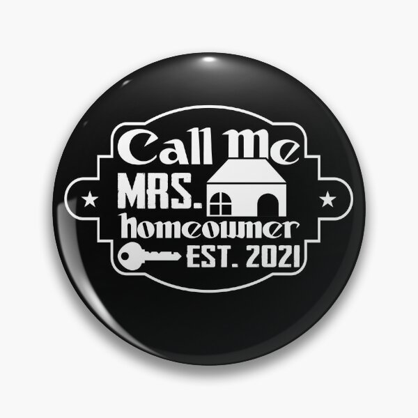 Item preview, Call Me Mrs Home Owner Est 2021 designed and sold by Zeevla.