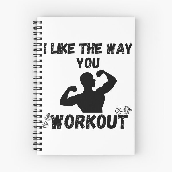 Item preview, i like the way you workout Fitness Motivation i like the way you workout - workout motivation designed and sold by Live  Today.
