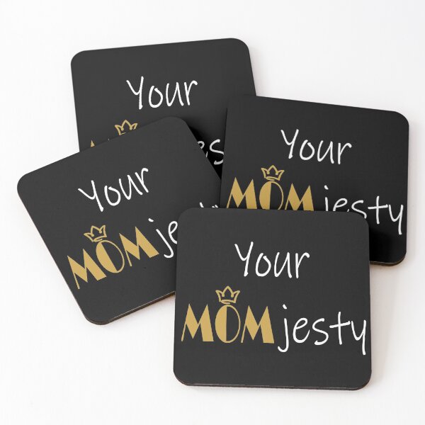 Item preview,  your momjesty ,for real mom is my queen designed and sold by itsarti.