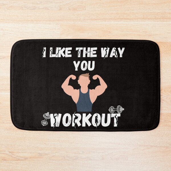 Item preview, i like the way you workout Fitness Motivation i like the way you workout - workout motivation designed and sold by Live  Today.