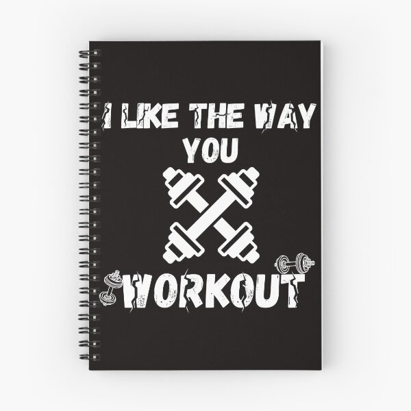 Item preview, i like the way you workout Fitness Motivation i like the way you workout - workout motivation designed and sold by Live  Today.