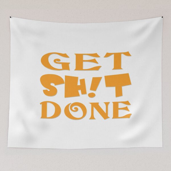 Item preview, Just do it! Get Sh!t Done. designed and sold by dreamlifemojo.
