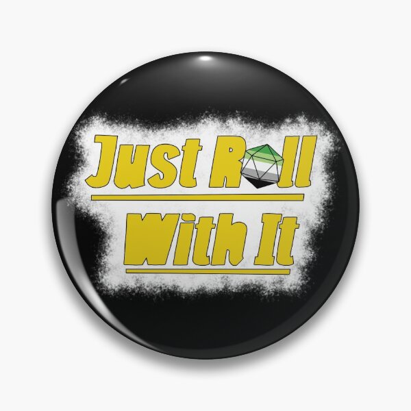 Item preview, Just Roll With It - Aromantic designed and sold by InTheAier.