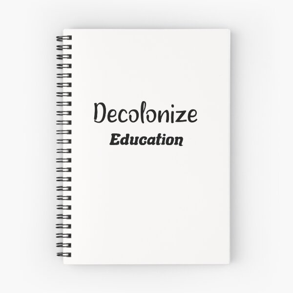 Item preview, Decolonize Education .quotes lovers  designed and sold by DANT-shirts.