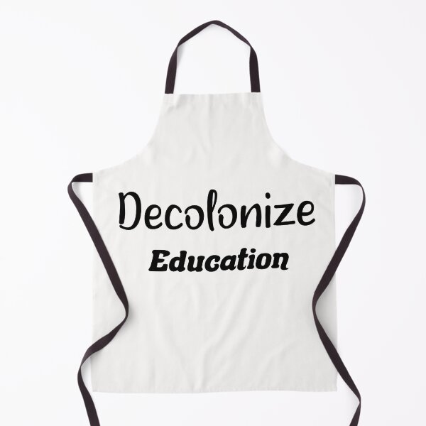 Item preview, Decolonize Education .quotes lovers  designed and sold by DANT-shirts.
