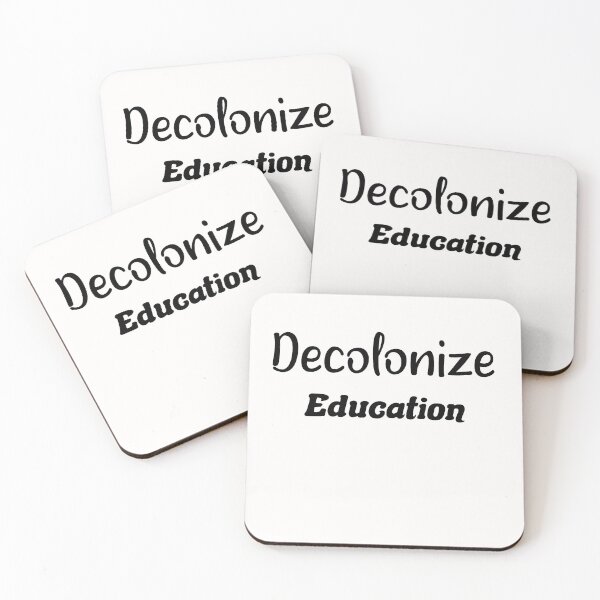 Item preview, Decolonize Education .quotes lovers  designed and sold by DANT-shirts.