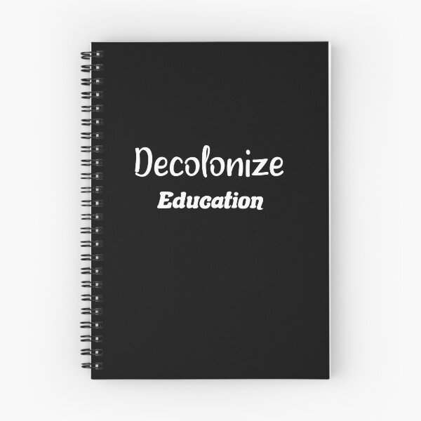 Item preview, Decolonize Education .quotes lovers  designed and sold by DANT-shirts.