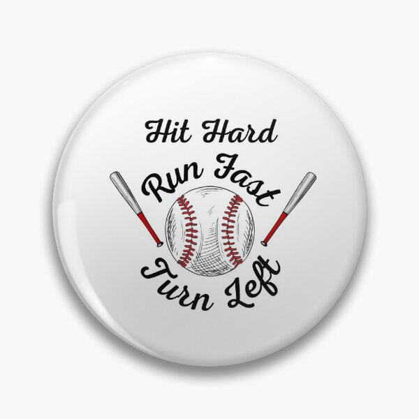 Item preview, Hit Hard Run Fast Turn Left designed and sold by isurudinushaper.