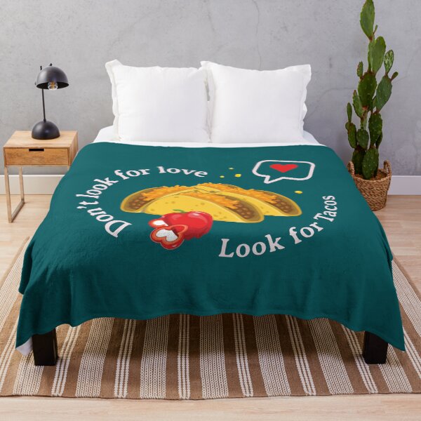 Item preview, Dont Look For Love Look For Tacos - Dark | I love Tacos | Funny Taco Qoute designed and sold by Exertion.
