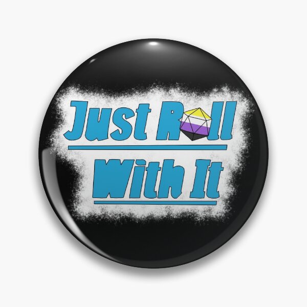 Item preview, Just Roll With It - Non Binary designed and sold by InTheAier.
