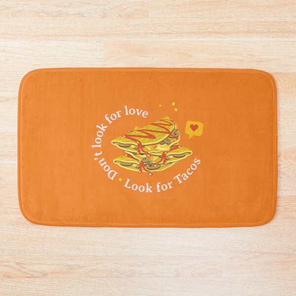 Item preview, Dont Look For Love Look For Tacos - Dark I love Tacos  Funny Taco Quote designed and sold by Exertion.