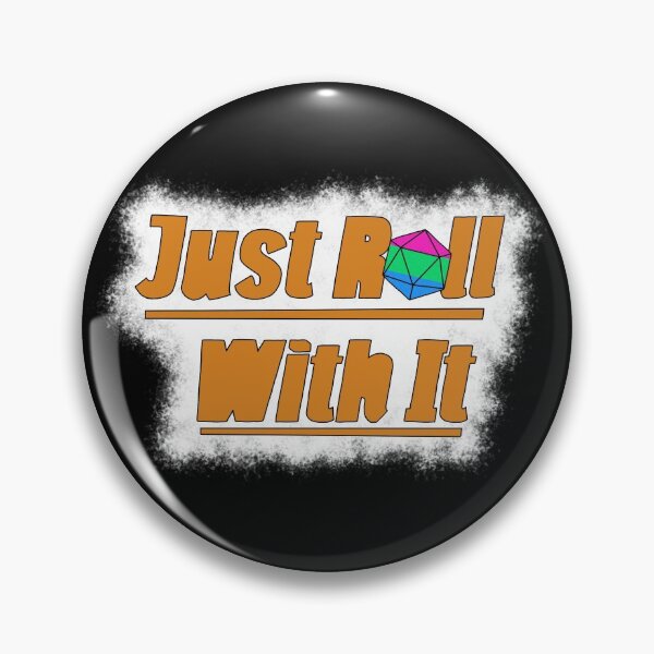 Item preview, Just Roll With It - Polysexual designed and sold by InTheAier.
