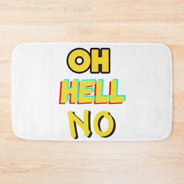 Item preview, Oh Hell No Oh Hell No1 Oh Hell No2 Oh Hell No3 designed and sold by Live  Today.