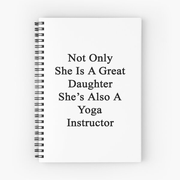 Item preview, Not Only She's A Great Daughter She's Also A Yoga Instructor designed and sold by supernova23.